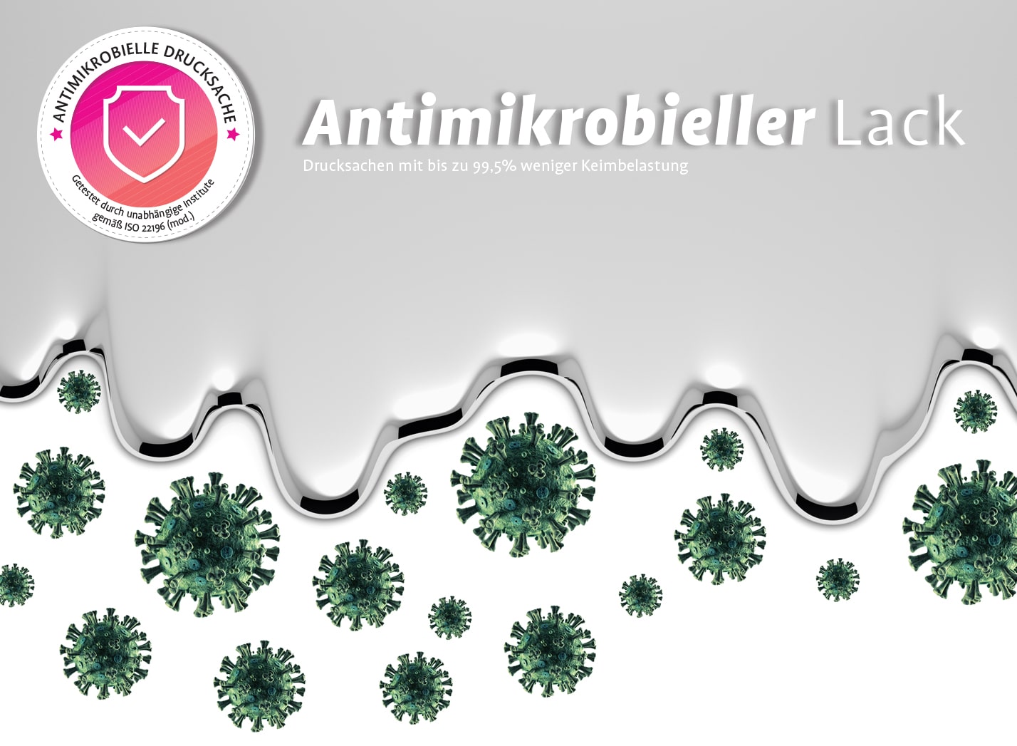 Lack gegen Virus